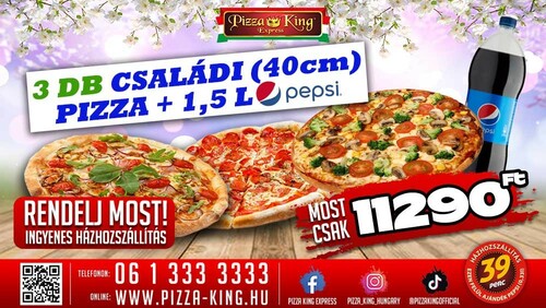 Pizza King 4 - 3 családi pizza 1,5l pepsivel - Szuper ajánlat - Online rendelés